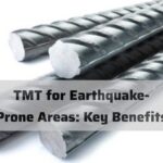 TMT for Earthquake-Prone Areas: Key Benefits