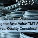 Finding the Best Value TMT Steel: Price vs. Quality Considerations