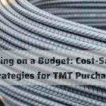 Building on a Budget: Cost-Saving Strategies for TMT Purchases