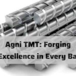 Agni TMT: Forging Excellence in Every Bar