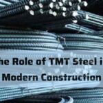 The Role of TMT Steel in Modern Construction