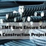 How TMT Bars Ensure Safety in Construction Projects