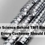 The Science Behind TMT Bars: What Every Customer Should Know