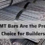 Why TMT Bars Are the Preferred Choice for Builders